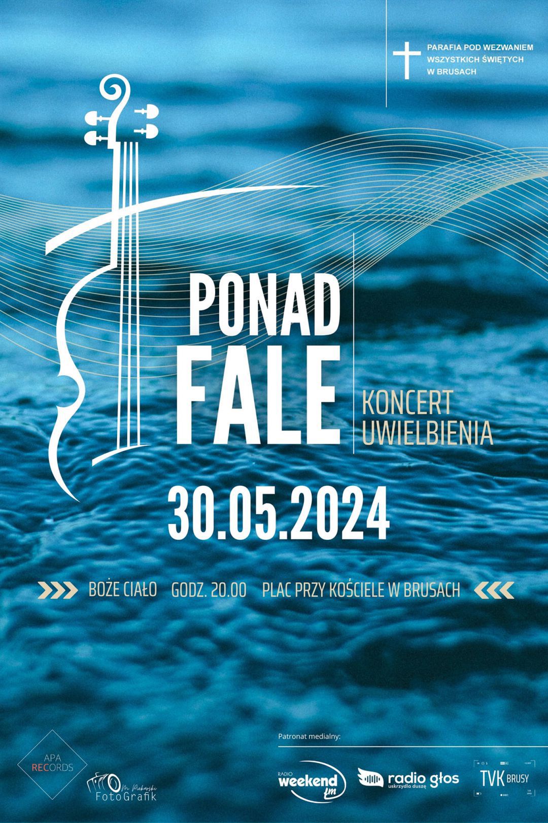 Dzisiaj w Kościele katolickim święto Bożego Ciała. Z tej okazji w Brusach odbędzie się Koncert Uwielbienia "Ponad Fale"