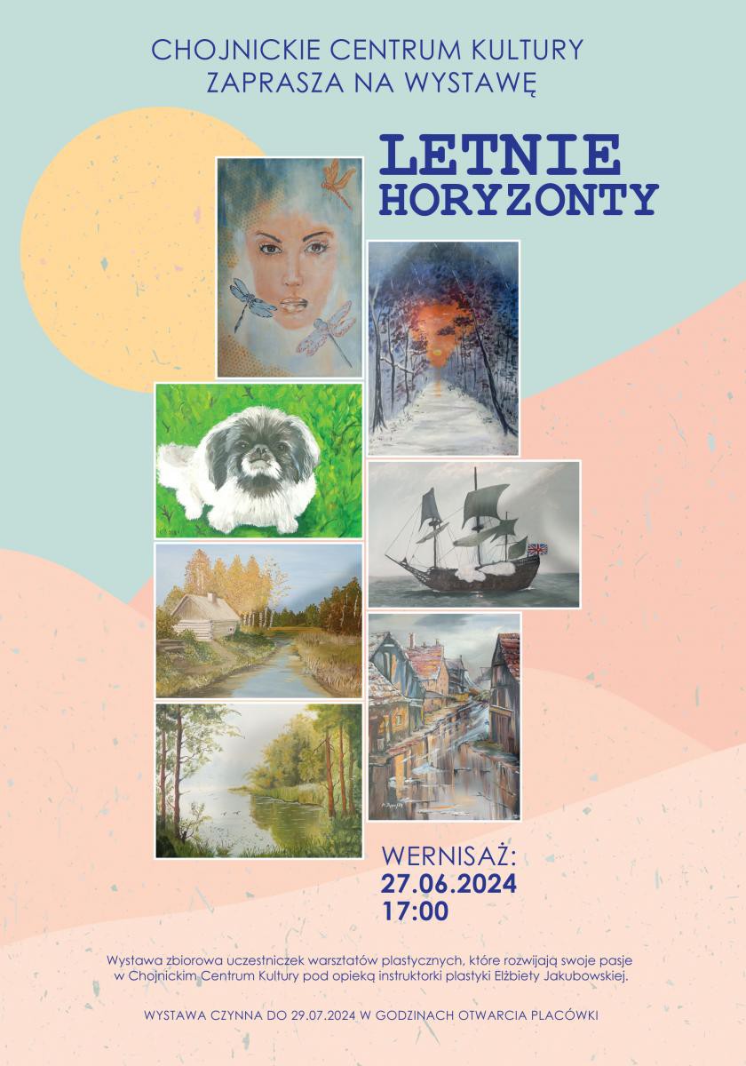 W Chojnickim Centrum Kultury dziś (27.06.) wernisaż wystawy malarstwa "Letnie horyzonty"