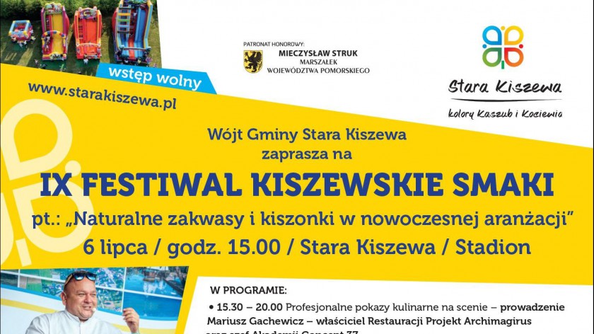 Jutro 6.07 w Starej Kiszewie IX Festiwal Kiszewskie Smaki