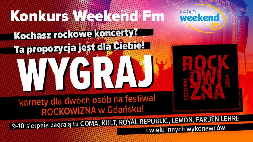 Konkurs Weekend FM. Wygraj karnety dla dwóch osób na festiwal ROCKOWIZNA w Gdańsku!