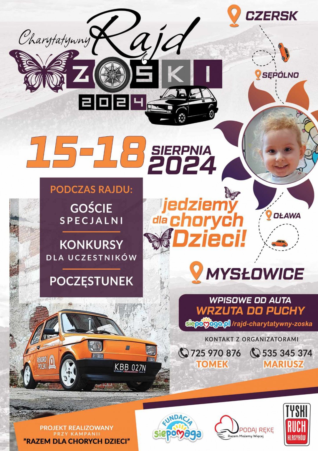 Jutro (15.08) z Mysłowic do Czerska rusza samochodowy rajd Zośki. Akcja charytatywna ma pom&oacute;c dzieciom chorym onkologicznie (ROZMOWA)