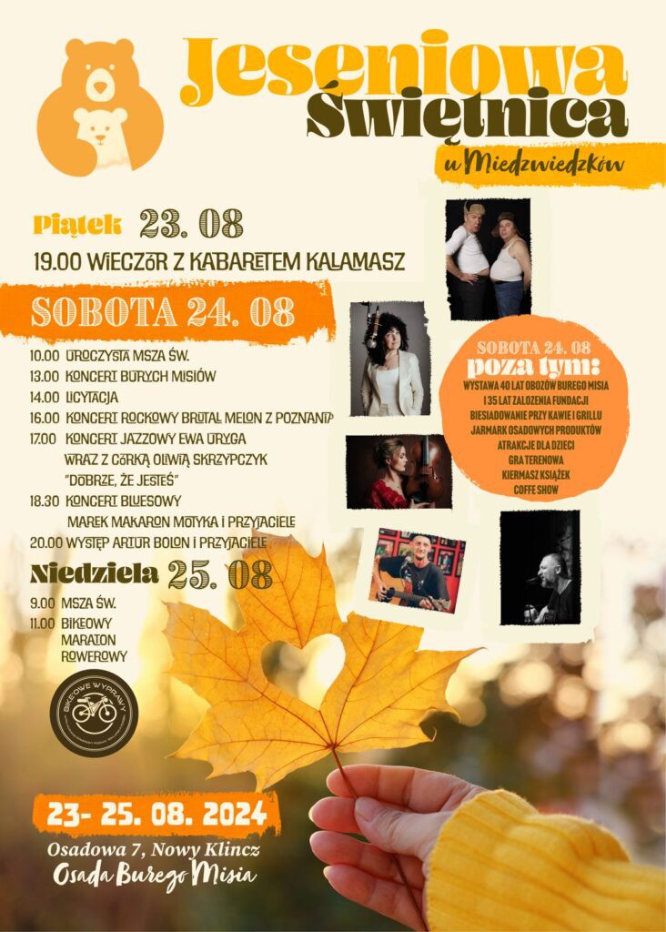 "Jeseniowa świętnica" - to nazwa imprezy w Osadzie Burego Misia w Nowym Klinczu, koło Kościerzyny