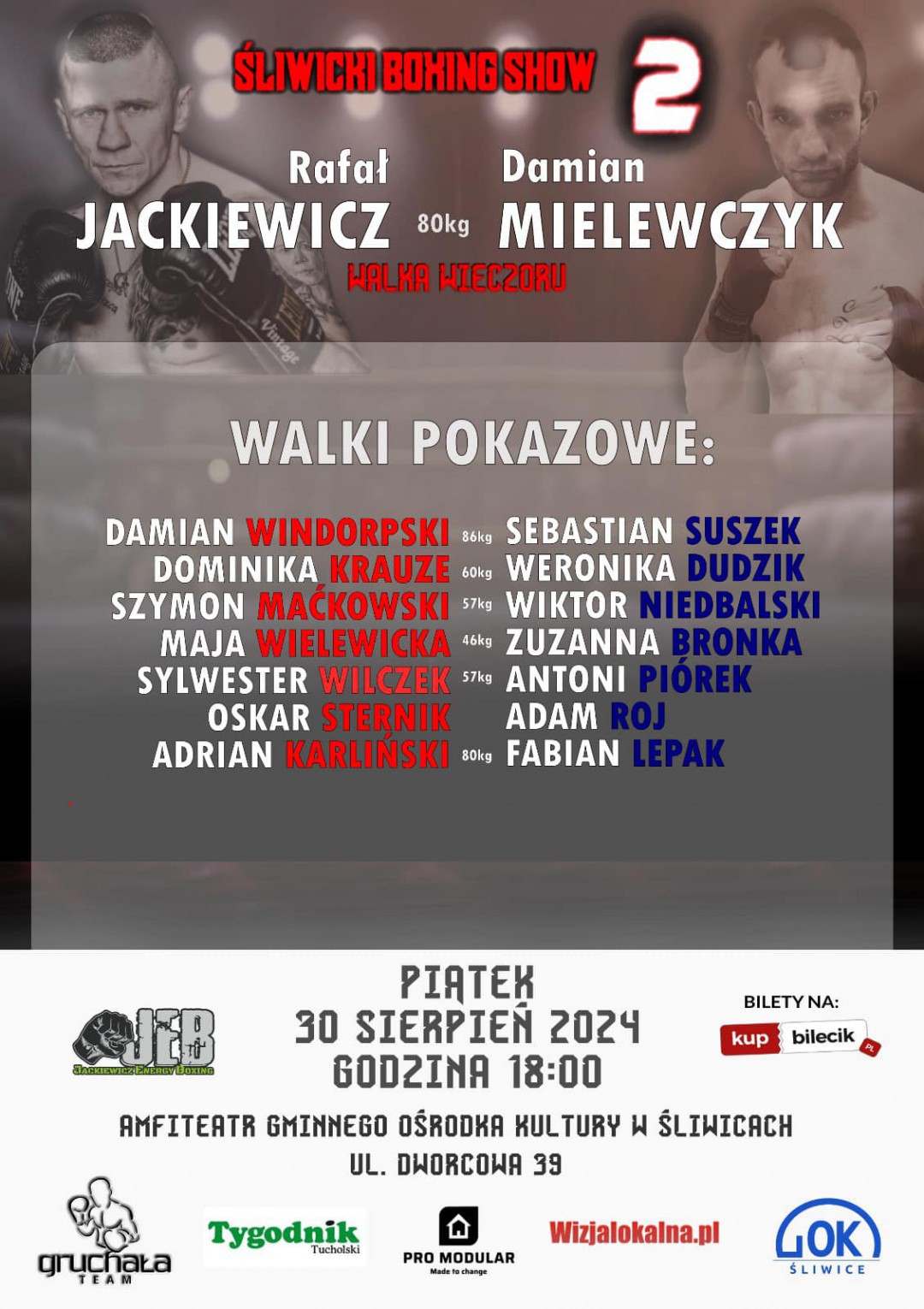 Dziś (30.08.) Śliwicki Boxing Show. W walce wieczoru zmierzą się Rafał Jackiewicz z Damianem Mielewczykiem