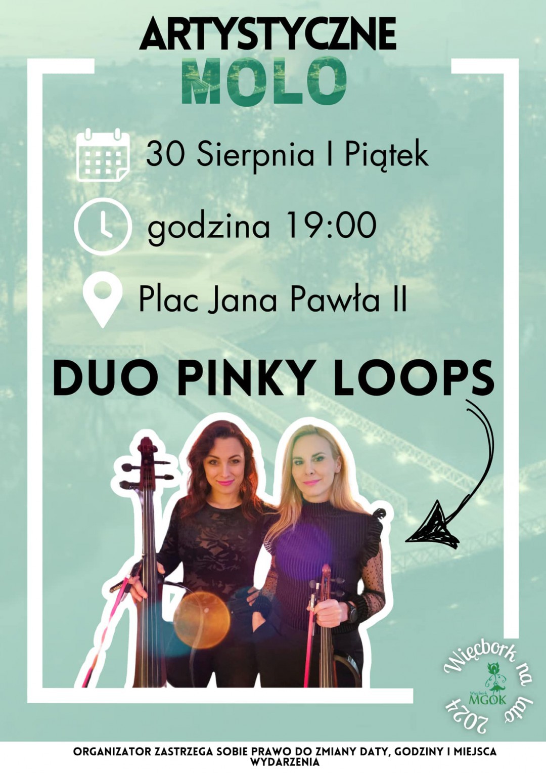 Pinky Loops wystąpi dzisiaj (30.08) w ramach artystycznego mola w Więcborku