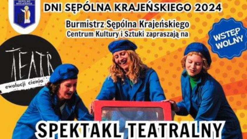 W Centrum Kultury i Sztuki w Sępólnie Krajeńskim odbędą się dziś 4.08 dwa spektakle teatralne