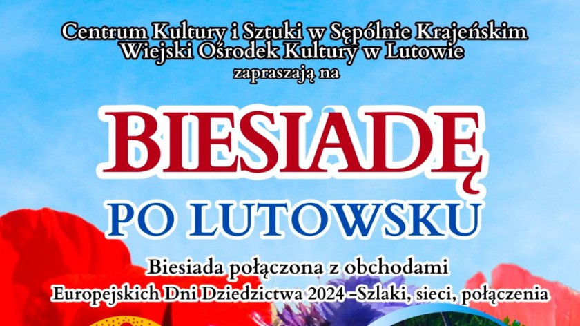 Centrum Kultury i Sztuki w Sępólnie Krajeńskim zaprasza na Biesiadę po Lutowsku