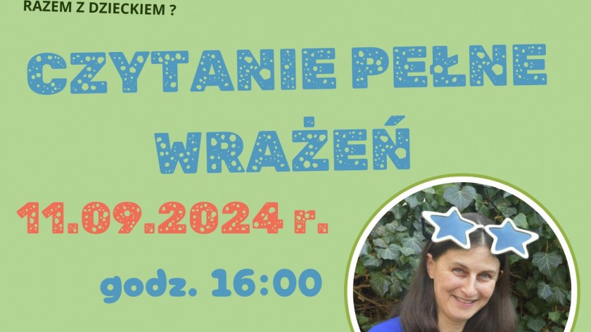 Jutro w Konarzynach warsztaty 11.09. Czytanie pełne wrażeń