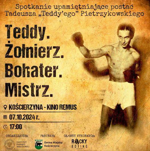 W Kościerzynie dziś (7.10) uroczystość upamiętnienia legendarnego pięściarza Tadeusza "Teddy"ego" Pietrzykowskiego