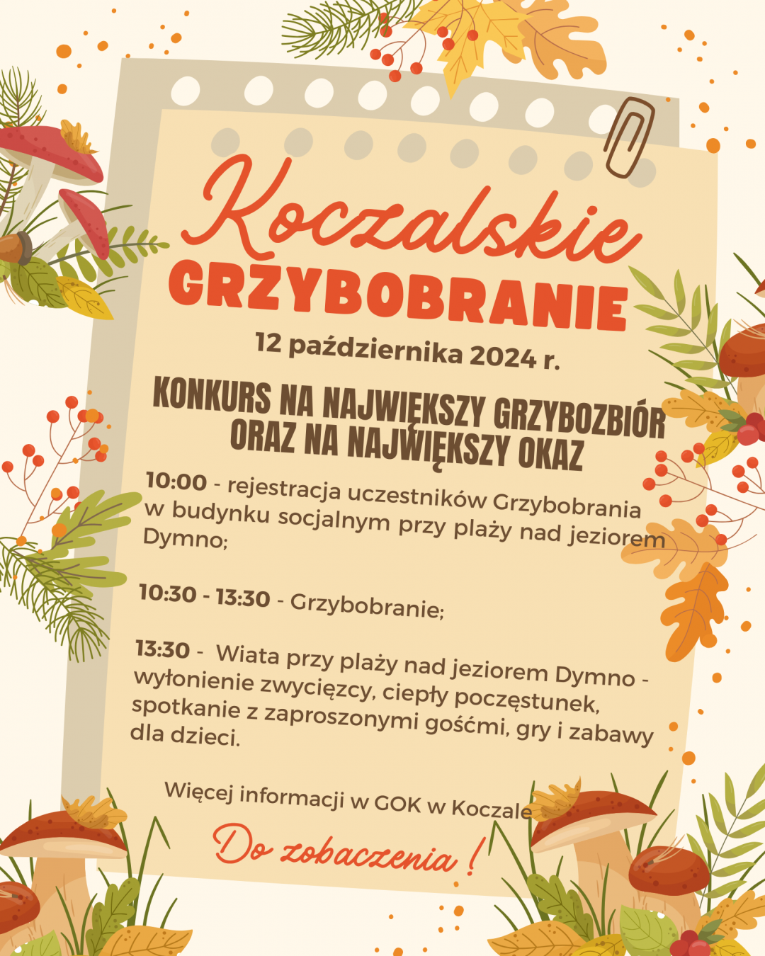 Kto zbierze najwięcej grzyb&oacute;w i znajdzie największy okaz? Jutro (12.10.) Koczalskie Grzybobranie
