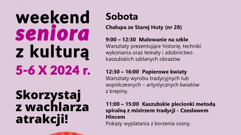 Muzeum - Kaszubski Park Etnograficzny we Wdzydzach włącza się w ogólnopolską akcję Weekend seniora z kulturą