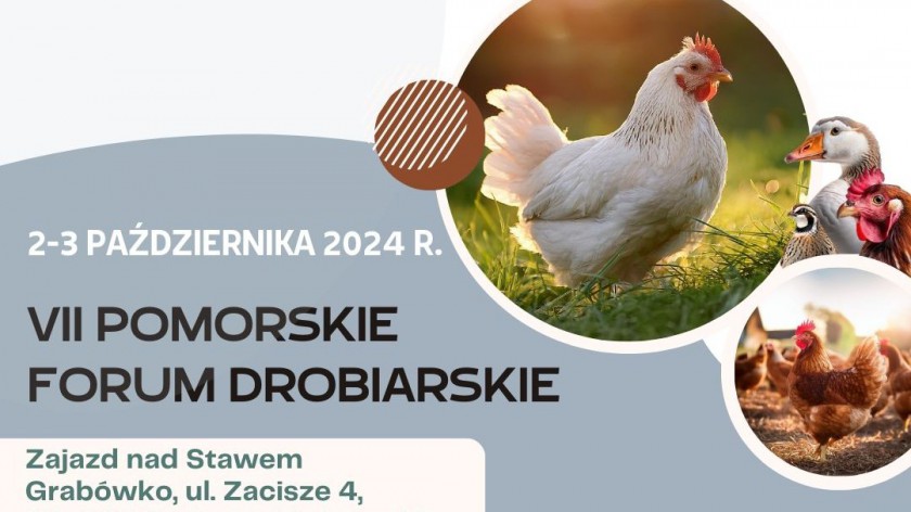  Rusza VII Pomorskie Forum Drobiarskie w Grabówku