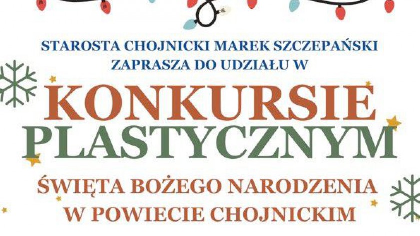 Trwa konkurs plastyczny "Święta Bożego Narodzenia w Powiecie Chojnickim"