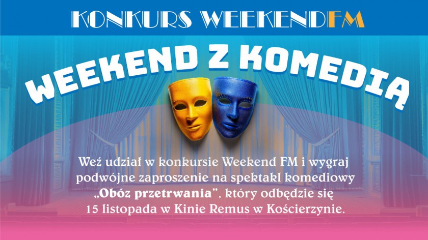 Weekend z komedią. Wygraj podwójne zaproszenie na spektakl &quotObóz przetrwania" w Kościerzynie