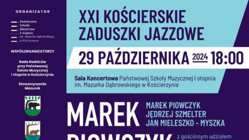 Jutro 29.10 w Państwowej Szkoły Muzycznej w Kościerzynie odbędą się 21. Kościerskie Zaduszki Jazzowe