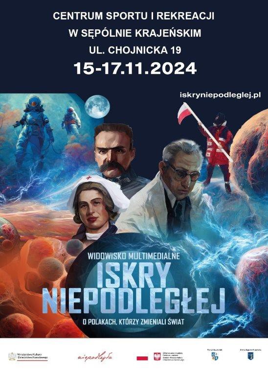 Mobilne widowisko multimedialne "Iskry Niepodległej" można przez cały weekend oglądać w Sęp&oacute;lnie Krajeńskim