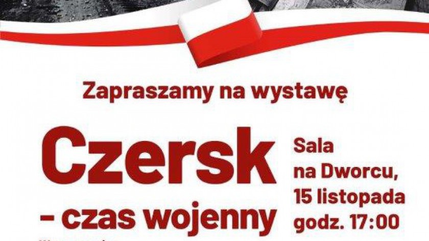 Jutro 15.11. otwarcie wystawy Czersk - czas wojenny. Eksponaty wystawi m.in. Muzeum Historii i Militariów w Czarnej Wodzie