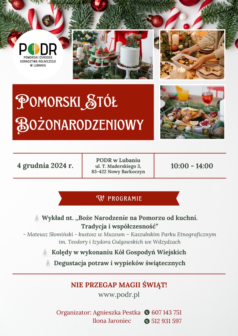 Pomorski Ośrodek Doradztwa Rolniczego w Lubaniu organizuje dziś (4.12.) pokaz pt. "Pomorski St&oacute;ł Bożonarodzeniowy"