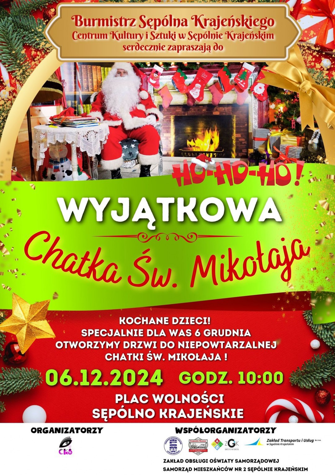 Dziś (06.12) do chatki na Placu Wolności w Sęp&oacute;lnie Krajeńskim przyjedzie Święty Mikołaj