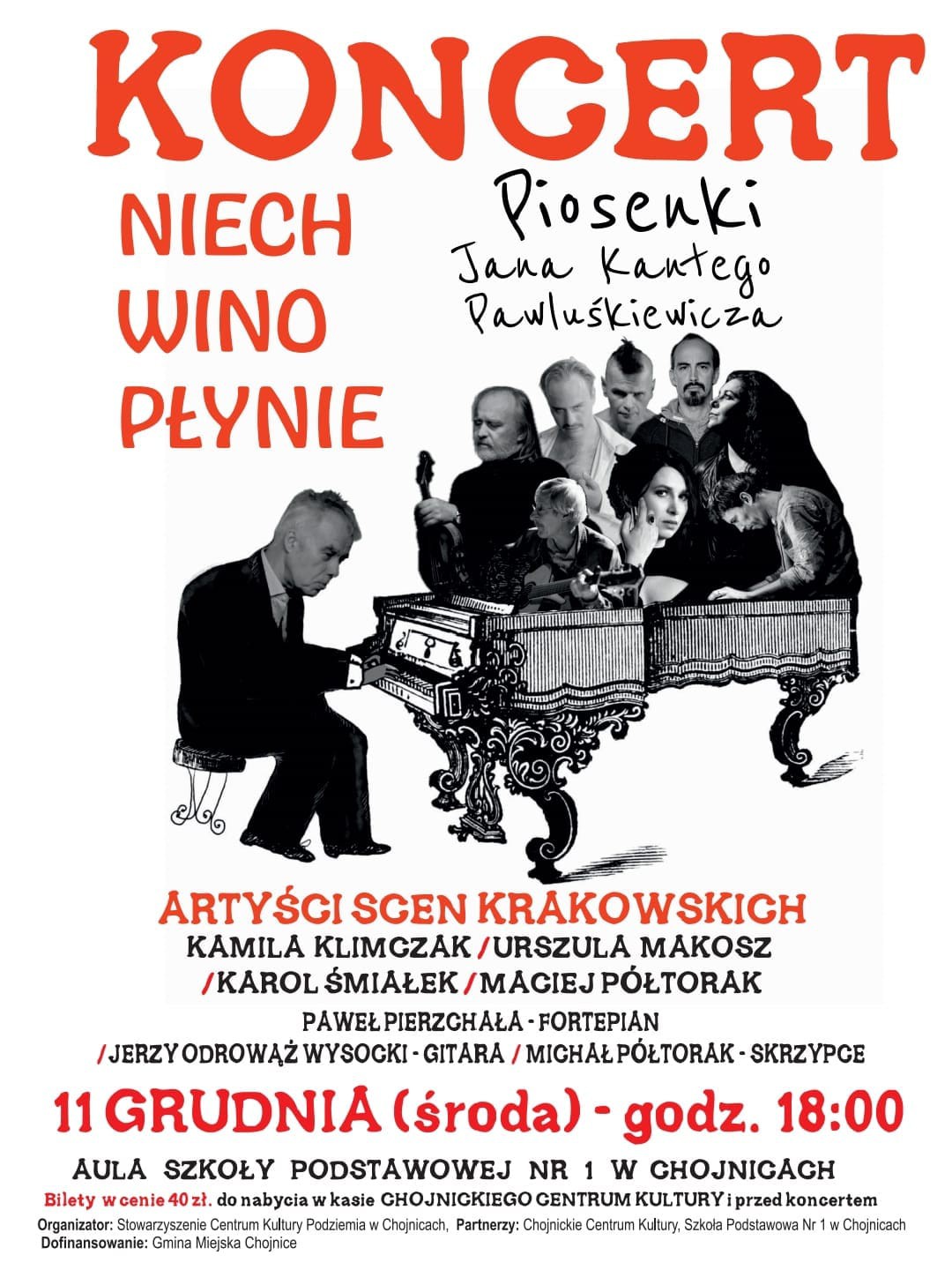 Artyści Scen Krakowskich zagrają jutro (11.12.) koncert w Chojnicach. Zagrają piosenki Jana Kantego Pawluśkiewicza