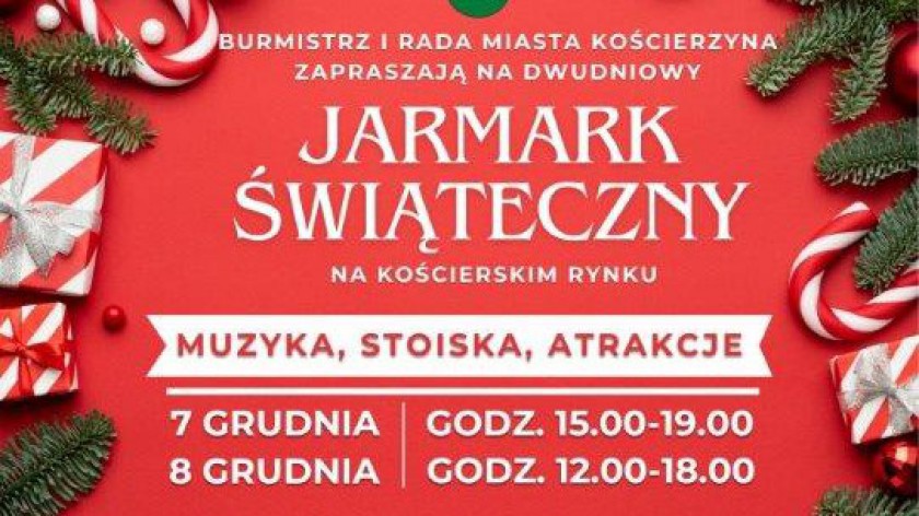 Rusza dwudniowy Jarmark Świąteczny w Kościerzynie