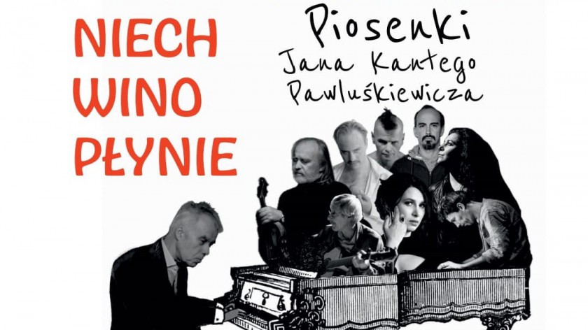 Artyści Scen Krakowskich zagrają jutro 11.12. koncert w Chojnicach. Zagrają piosenki Jana Kantego Pawluśkiewicza