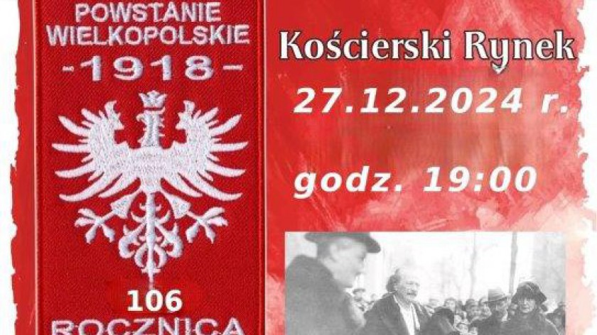 Kościerzyna uczci dziś 27.12 106. rocznicę wybuchu Powstania Wielkopolskiego