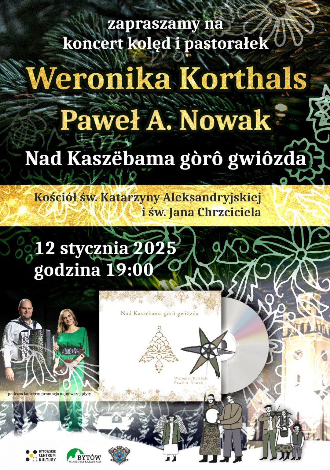 To będą wyjątkowe aranżacje polskich i kaszubskich kolęd i pastorałek. W niedzielę w Bytowie wystąpią Weronika Korthals i Paweł Nowak