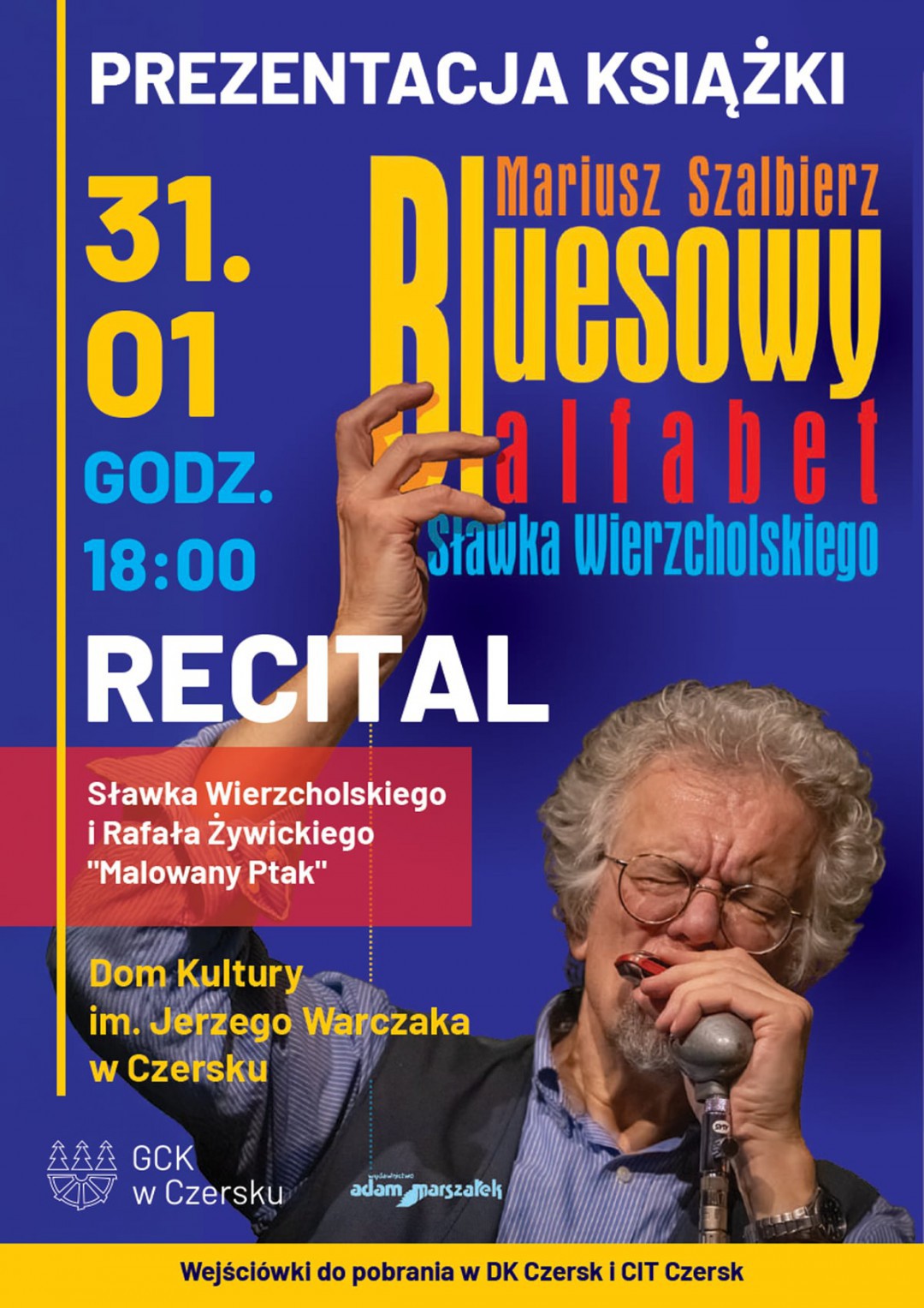 Do Czerska zawita znany bluesman Sławek Wierzcholski. Okazją będzie promocja książki