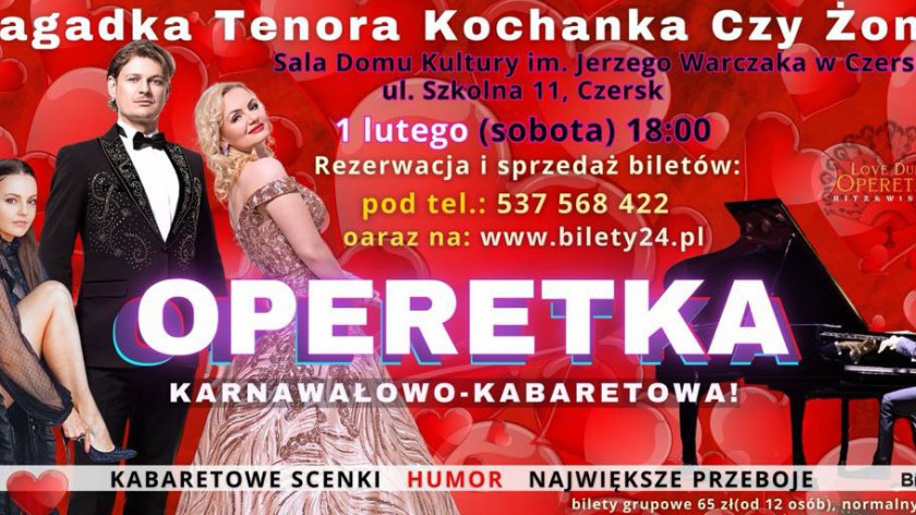 Operetkowy humor i wdzięk w Czersku. Odbędzie się tu koncert pt. Zagadka tenora - kochanka czy żona