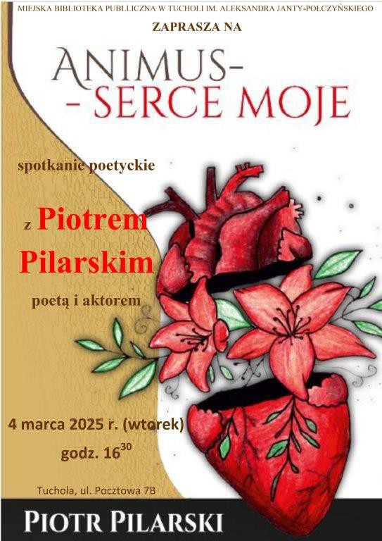 Poetycko w Miejskiej Bibliotece Publicznej w Tucholi. Dziś (4.03) spotkanie z Piotrem Pilarskim