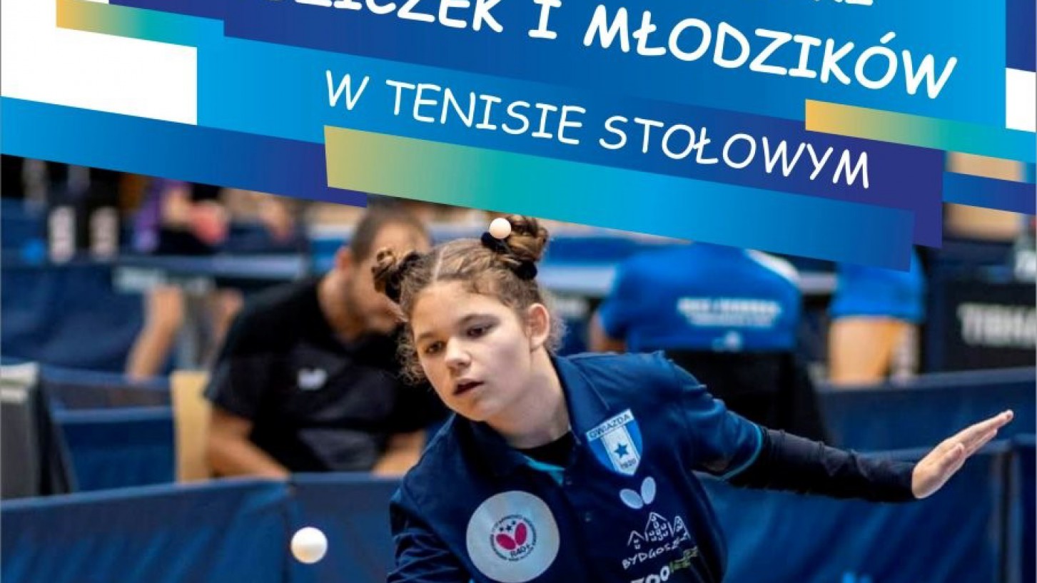 W Sęp&oacute;lnie Krajeńskim rusza trzydniowe Grand Prix Polski młodziczek i młodzik&oacute;w w tenisie stołowym