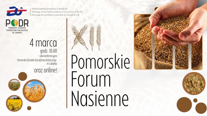 W Pomorskim Ośrodku Doradztwa Rolniczego w Lubaniu odbędzie się jutro 4.03. 12. Pomorskie Forum Nasienne