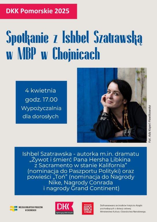 Dziś (4.04.) spotkanie autorskie w chojnickiej bibliotece. Gościem będzie Ishbel Szatrawska, autorka książki "Toń"