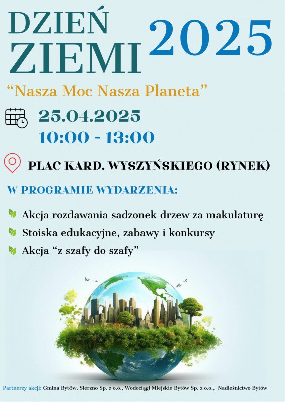 "Nasza Moc, Nasza Planeta" . Jutro (25.04) na bytowskim rynku obchody Dnia Ziemi