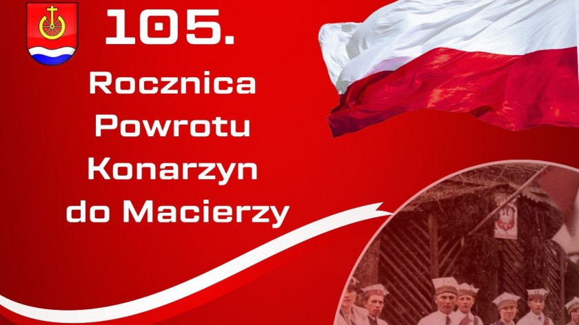 W niedzielę 25.05. w Konarzynach obchody 105. rocznicy powrotu do Macierzy