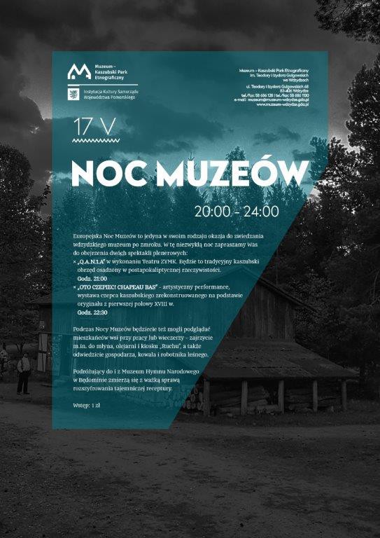 To będzie noc pełna wrażeń. Za chwilę szczeg&oacute;ły Nocy Muze&oacute;w w Kaszubskim Parku Etnograficznym we Wdzydzach koło Kościerzyny