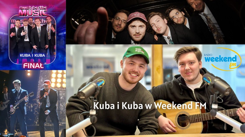 KUBA i KUBA dziś w finale MUST BE THE MUSIC. W porannym programie dziękowali słuchaczom Weekend FM za wsparcie
