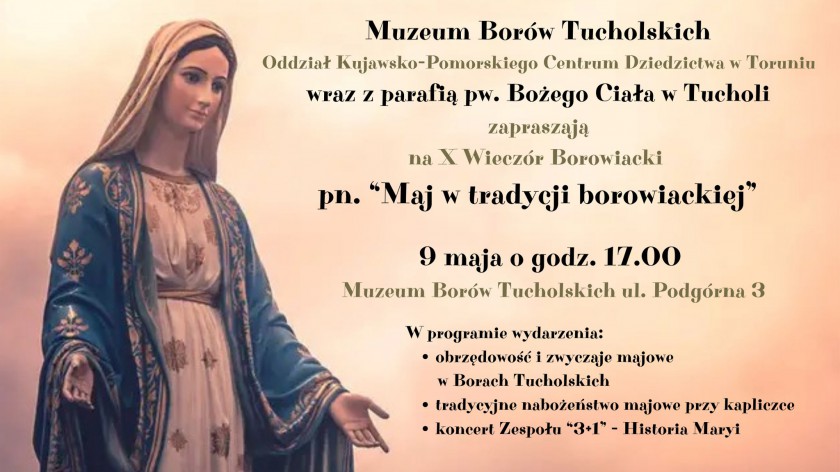 10. Wieczór Borowiacki w tucholskim muzeum. Tym razem będzie o majowych tradycjach