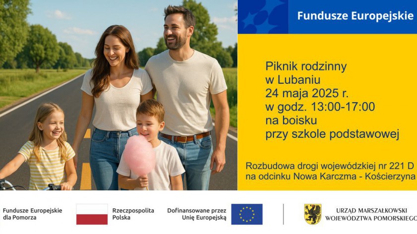 W Lubaniu, w gminie Nowa Karczma w sobotę 24.05 piknik rodzinny promujący rozbudowę drogi wojewódzkiej 221