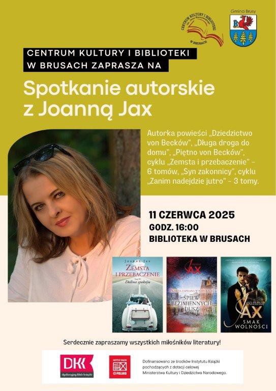 Jutro (11.06) w Brusach spotkanie z pisarką Joanną Jax