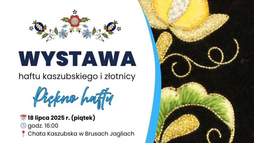 Piękno haftu wystawa haftu kaszubskiego i złotnicy odbędzie się w Burach Jagliach