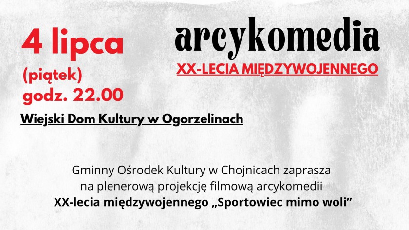 Kino w plenerze. Gminny Ośrodek Kultury w Chojnicach zaprasza w weekend na przedwojenne komedie