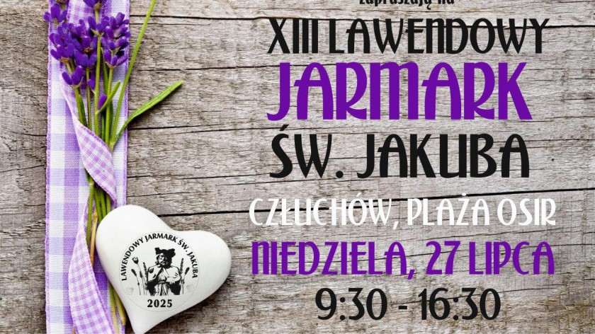 Lawendowy Jarmark Świętego Jakuba w Człuchowie w tym roku w nowej lokalizacji. W niedzielę 13. edycja