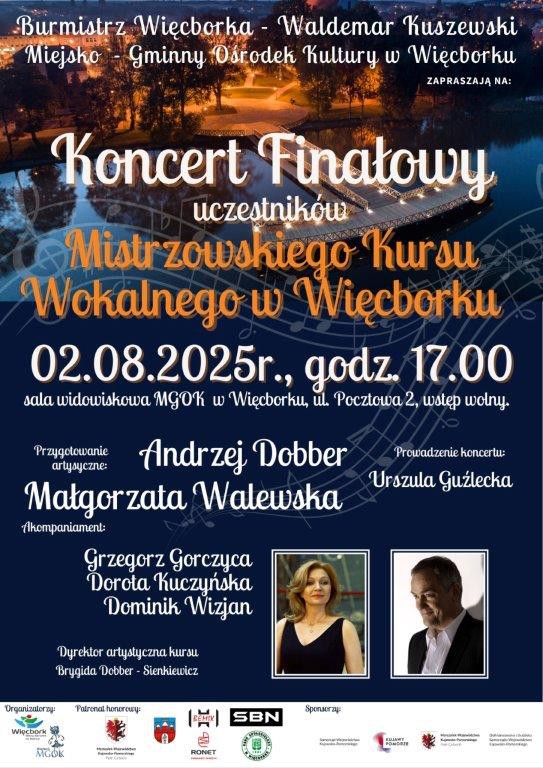 Dziś (2.08) w Więcborku koncert finałowy uczestnik&oacute;w Mistrzowskiego Kursu Wokalnego