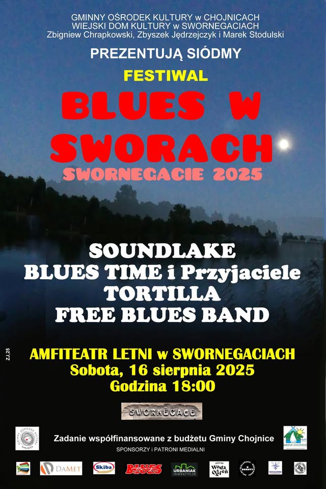 Dziś (16.08) w Swornegaciach w gminie Chojnice 7. edycja festiwalu Blues w Sworach