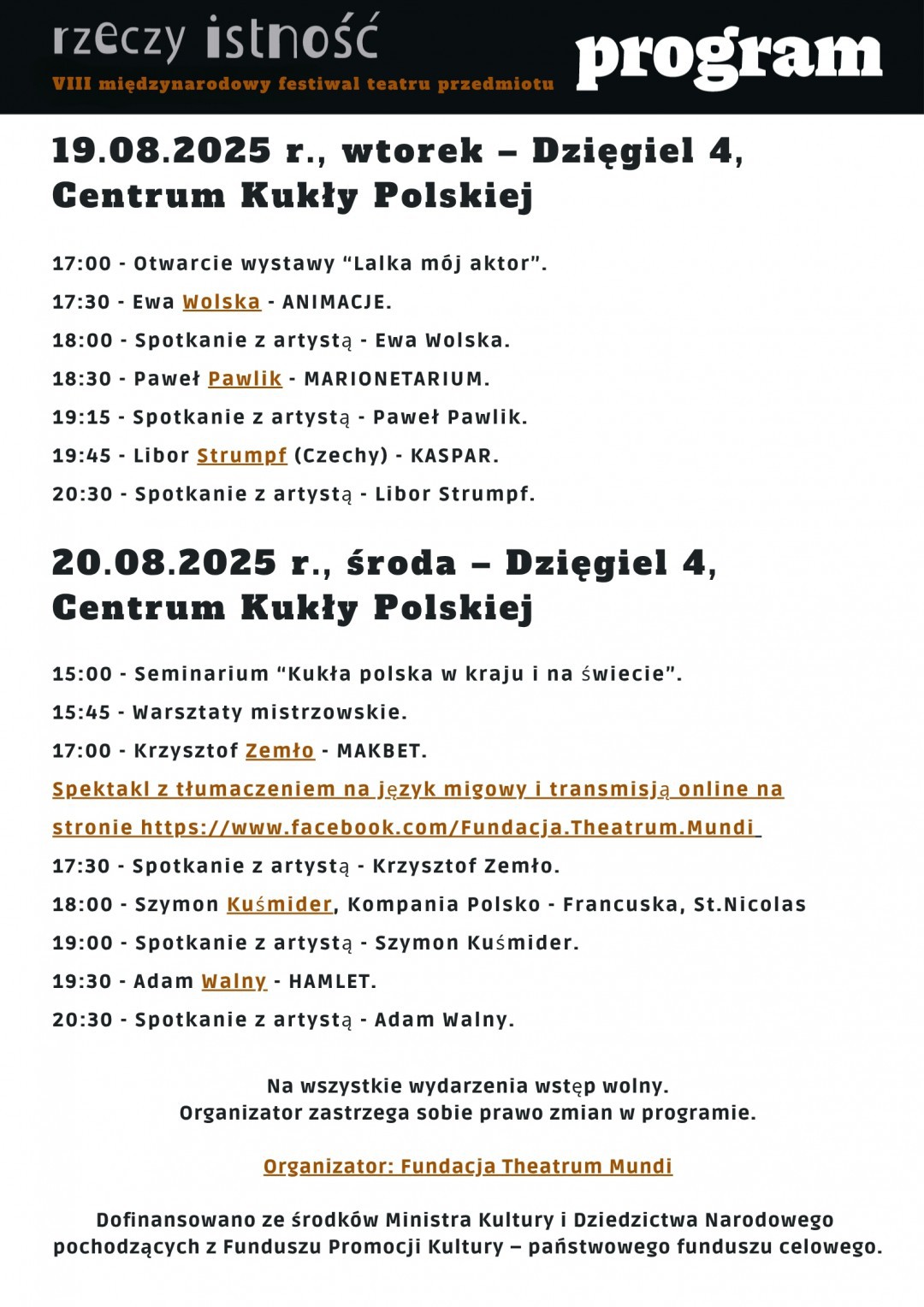 W Dzięglu w gminie Konarzyny od jutra (19.08) Międzynarodowy Festiwal Teatru Przedmiotu "Rzeczy Istność"
