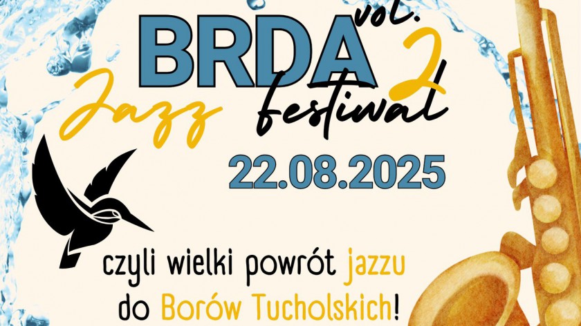 Muzyczne wydarzenie w Tucholi - dziś druga edycja BRDA Jazz Festiwal. Bardzo dobrzy wykonawcy