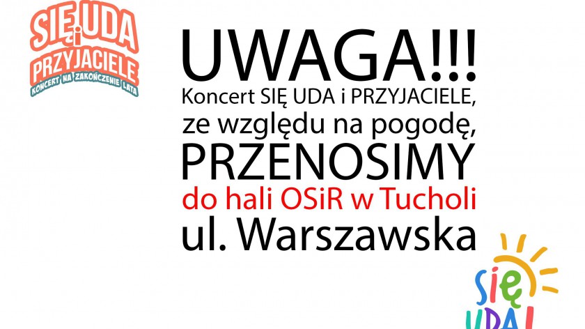 Dziś 29.08 w Tucholi pełen atrakcji festyn stowarzyszenia SIĘ UDA. W programie m.in. koncert AKTUALIZACJA