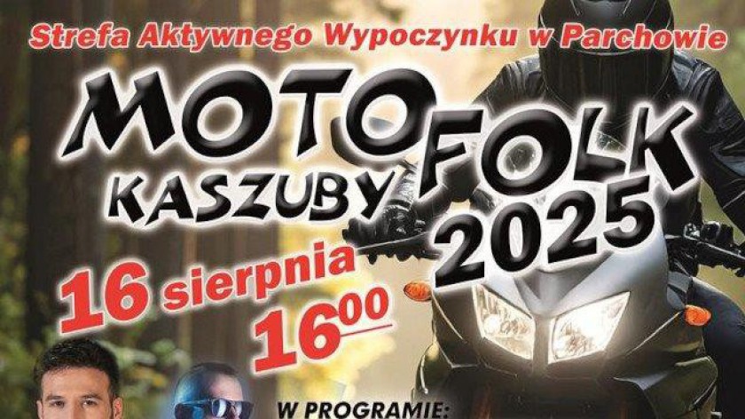 Przyjadą motocykliści z całego kraju. Jutro 16.08 w Parchowie odbędzie się 17. edycja Motofolk Kaszuby