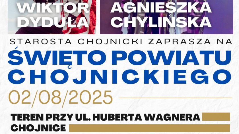 Dziś 2.08 Święto Powiatu Chojnickiego - muzyczne gwiazdy i inne atrakcje
